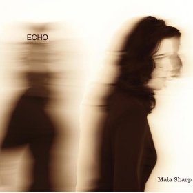 MAIA SHARP> Echo