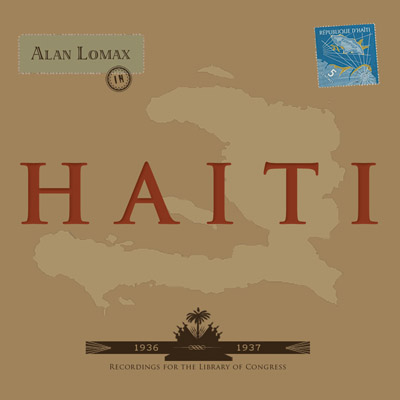 ALAN LOMAX IN HAITI > Recordings for the Library of Congress