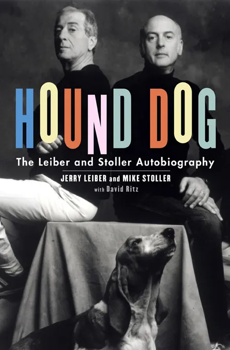 HOUND DOG > The Lieber and Stoller Autobiography