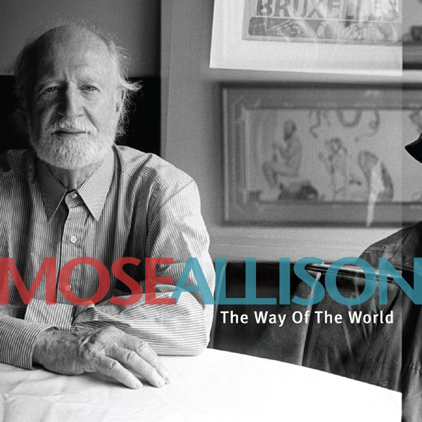 Mose Allison’s ‘The Way Of the World’