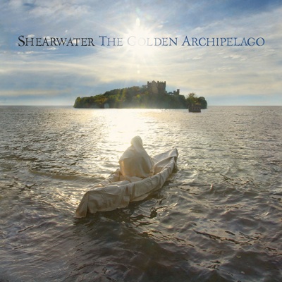SHEARWATER > The Golden Archipelago