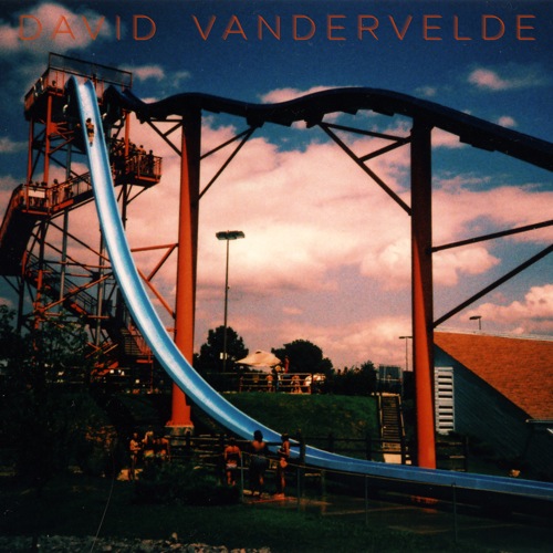 Songs You Need To Hear: David Vandervelde, “Learn How To Hang”