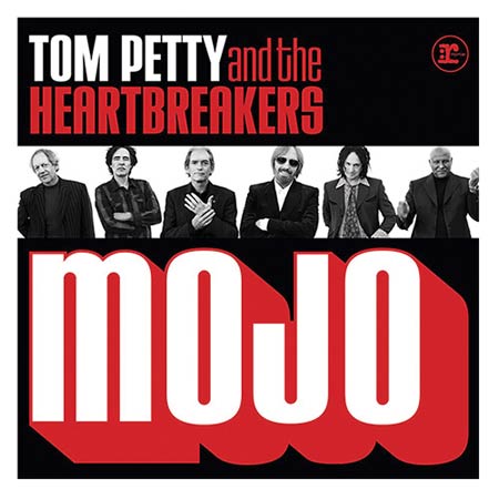 Tom Petty And The Heartbreakers: Mojo