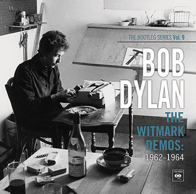 The Witmark Demos  To Include Vintage Bob Dylan Concert