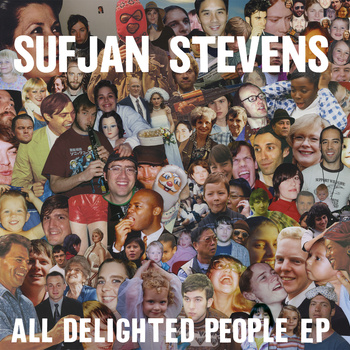 Sufjan Stevens Drops New EP All Delighted People