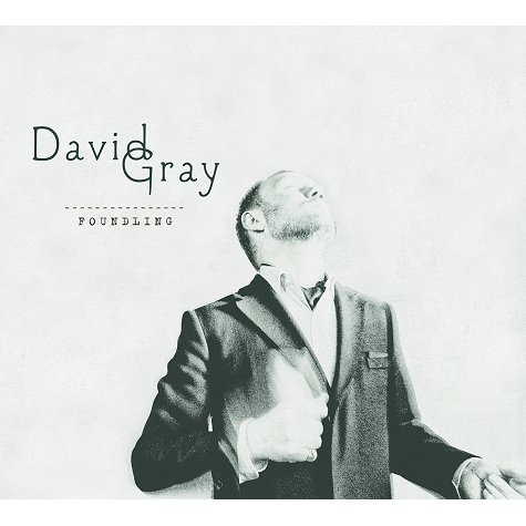 David Gray: Foundling