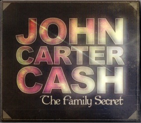 John Carter Cash: <em>The Family Secret</em>