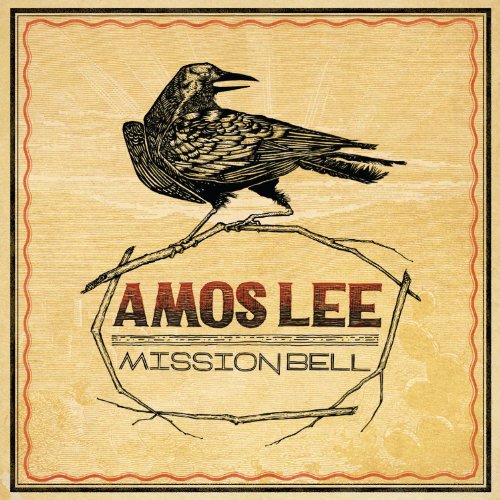 Amos Lee: Mission Bell
