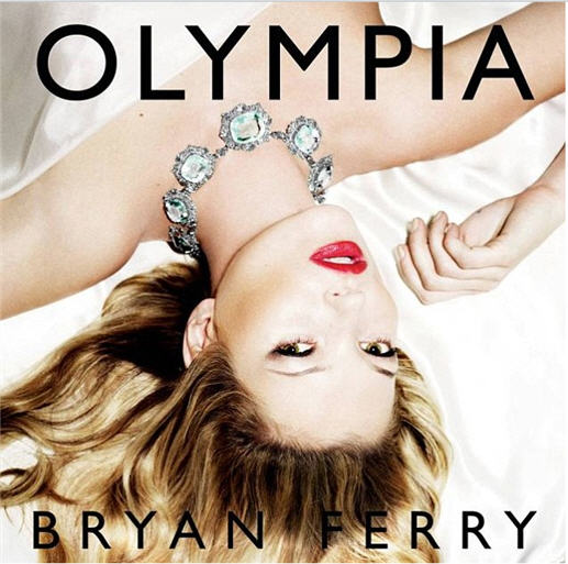 Bryan Ferry: Olympia