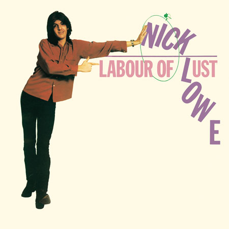 Nick Lowe: Labour of Lust