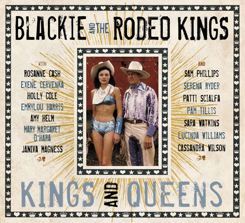 Blackie & The Rodeo Kings: Kings and Queens