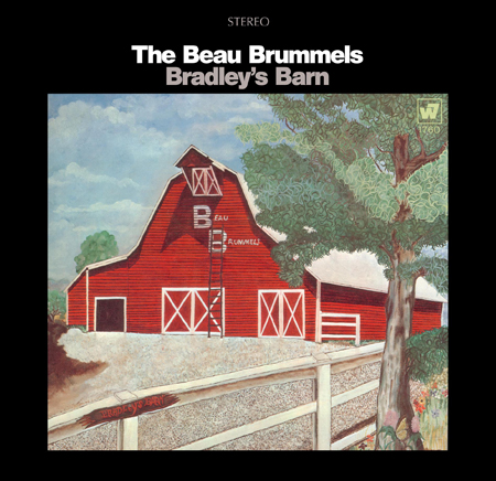 The Beau Brummels: Bradley’s Barn