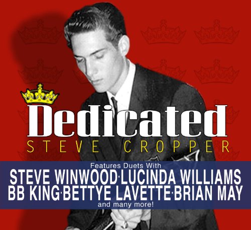 Steve Cropper: Dedicated – A Salute to the 5 Royales