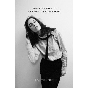 Review: Dancing Barefoot: The Patti Smith Story