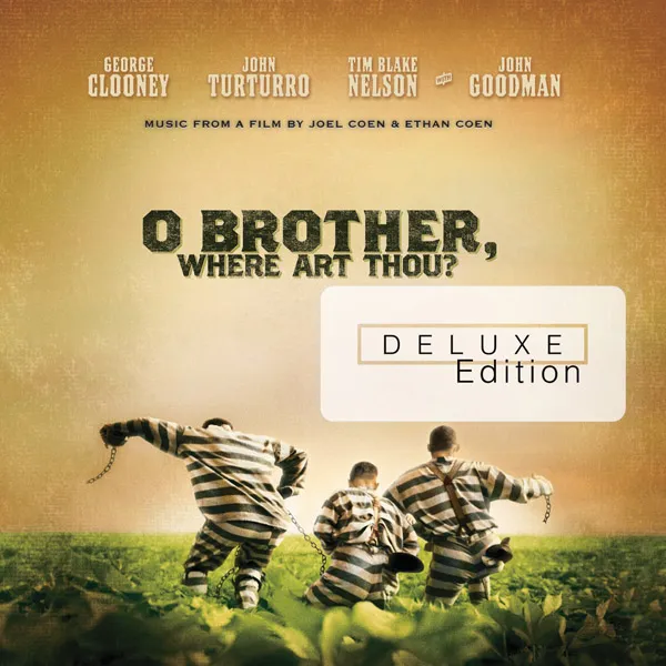 O Brother, Where Art Thou? Deluxe Edition