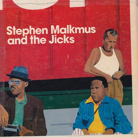 Stephen Malkmus & The Jicks: Mirror Traffic