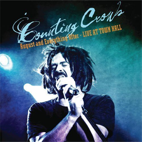 Counting Crows:  August & Everything After – Live at Town Hall