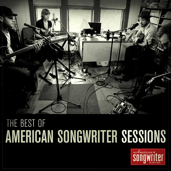 The Best Of American Songwriter Sessions – Free Download