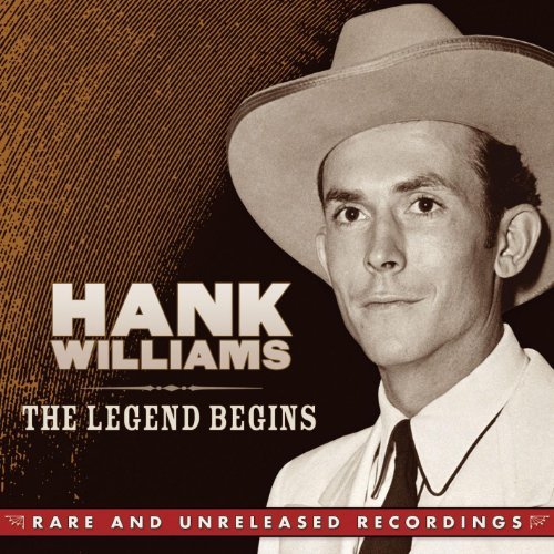 Hank Williams, Hank Williams: The Legend Begins