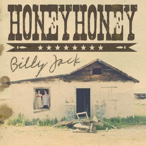 Honeyhoney: Billy Jack