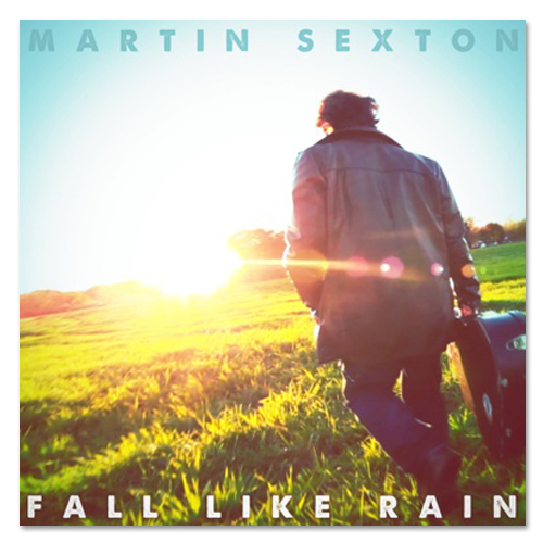 Martin Sexton: Fall Like Rain