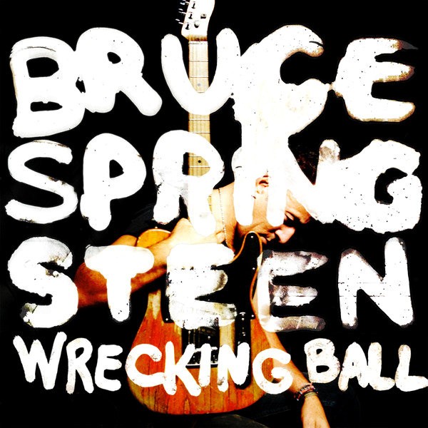 Bruce Springsteen, Wrecking Ball