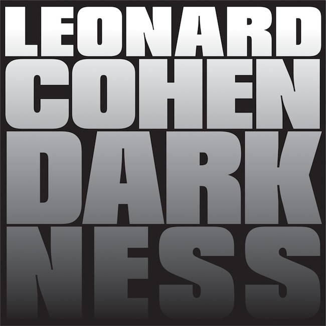 Track Review: Leonard Cohen, “The Darkness”