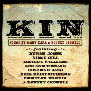 All-Star Cast Joins Rodney Crowell And Mary Karr On New Album
