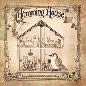 Humming House: Humming House