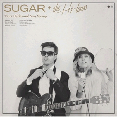 Sugar + The Hi-Lows: Sugar + The Hi-Lows