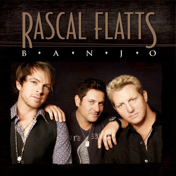 The Story Behind the Song: Rascal Flatts, “Banjo”