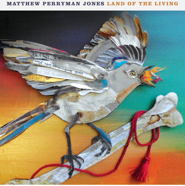 Matthew Perryman Jones:  Land of the Living