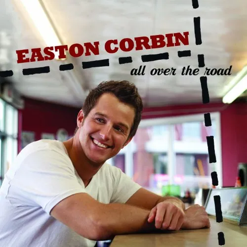 Easton Corbin: All Over the Road