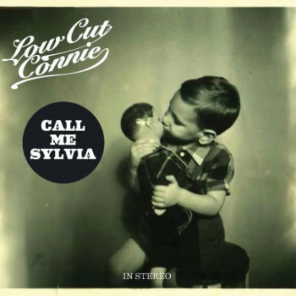 Low Cut Connie: Call Me Sylvia