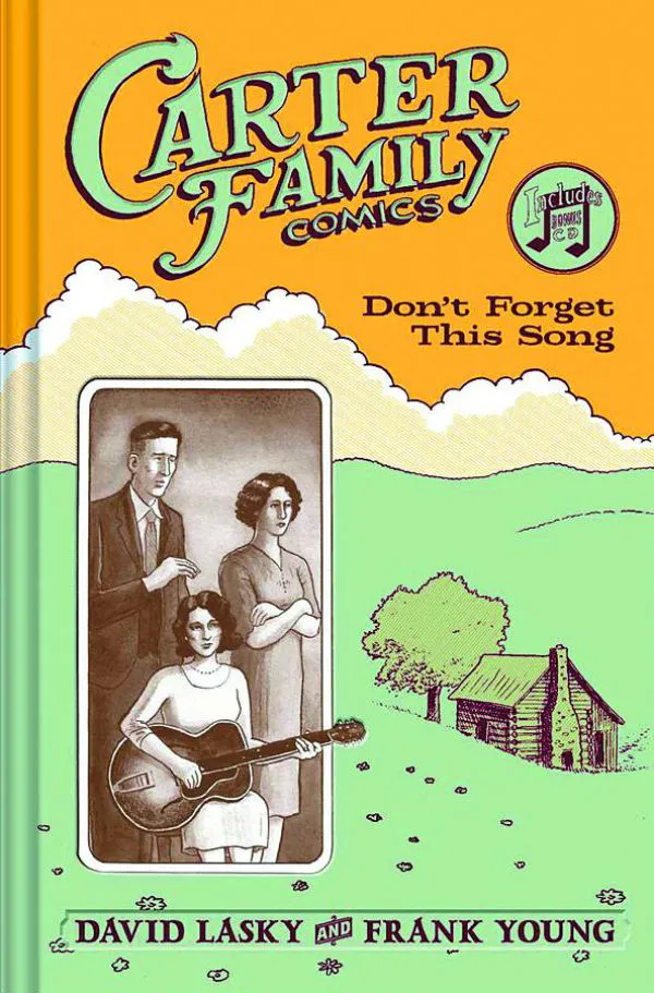 Book Review: The Carter Family: Don’t Forget This Song
