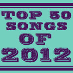 American Songwriter’s Top 50 Songs Of 2012