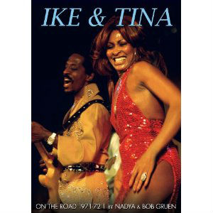 DVD Review: Ike And Tina Turner, On The Road 1971-72