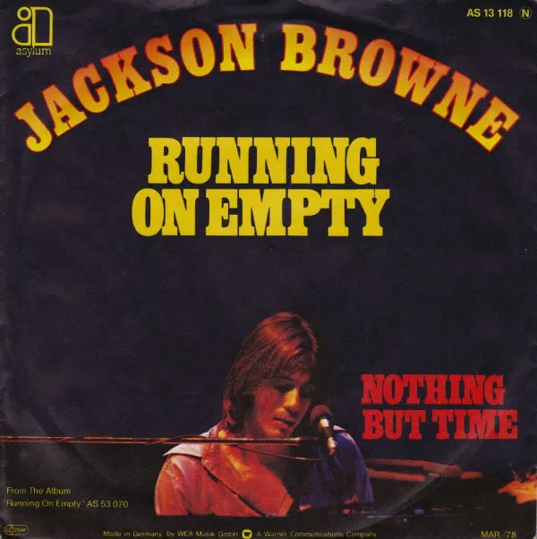 Behind The Song: Jackson Browne, “Running On Empty”