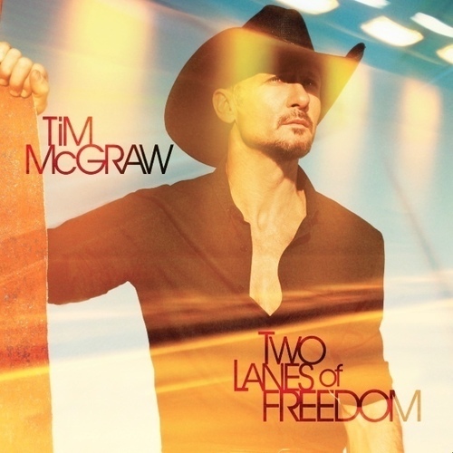 Tim Mcgraw: Two Lanes Of Freedom