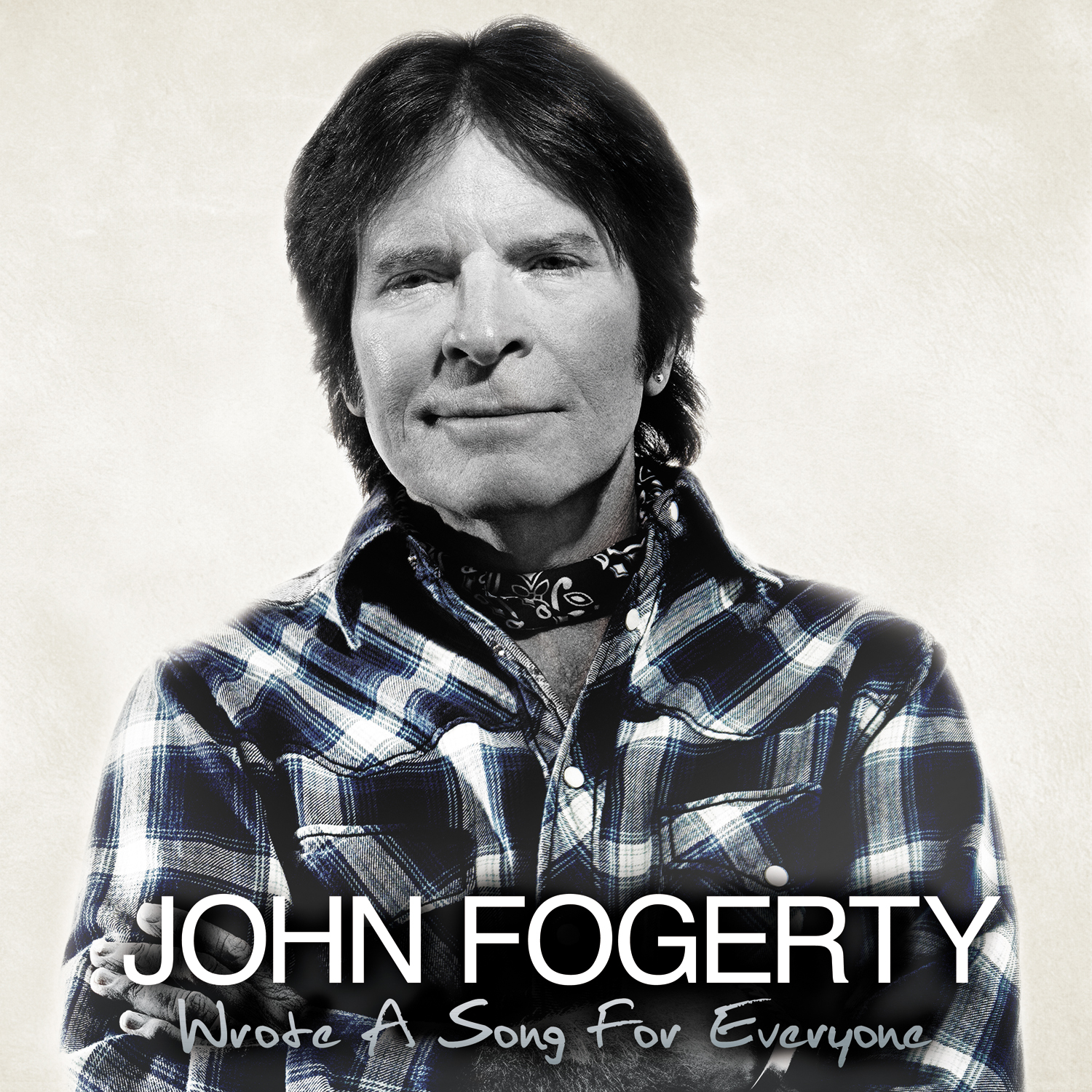John Fogerty: Wrote A Song For Everyone