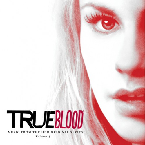 Various Artists: True Blood – Music from the HBO Original Series, Vol. 4