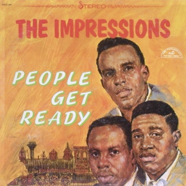 Behind The Song: “People Get Ready” by The Impressions