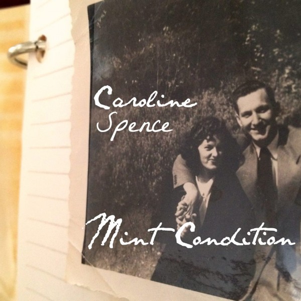 Caroline Spence Releases “Mint Condition” for Valentine’s Day
