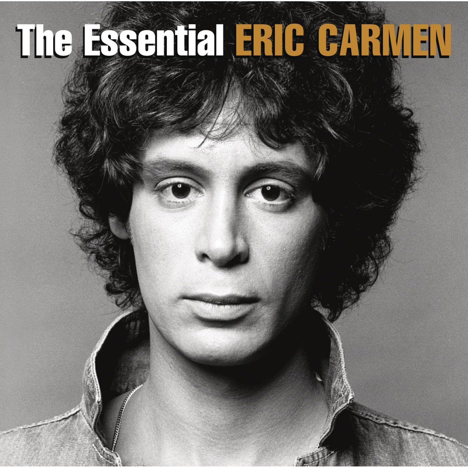 Eric Carmen The Essential Eric Carmen « American Songwriter