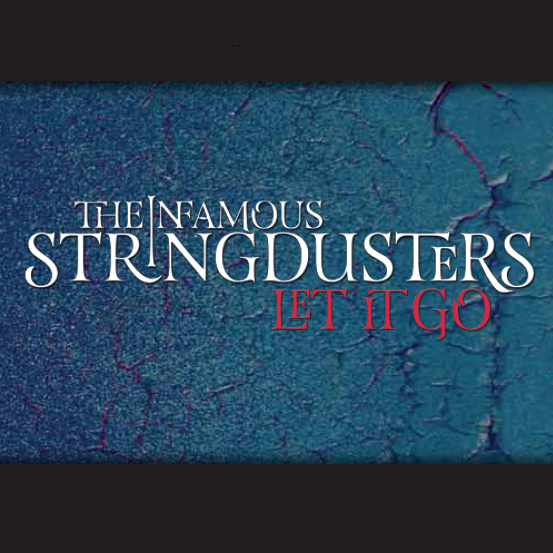 The Infamous Stringdusters: Let it Go