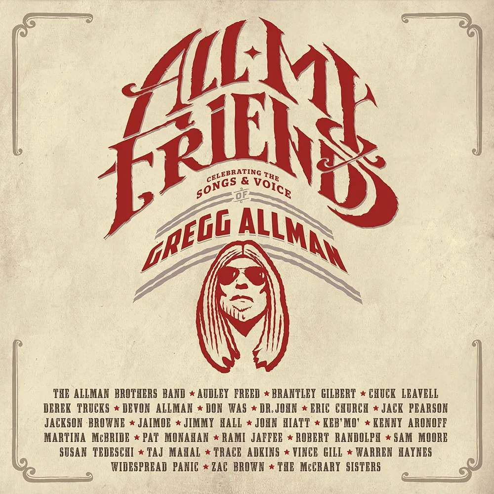 Various Artists: All My Friends: Celebrating The Songs and Voice of Gregg Allman
