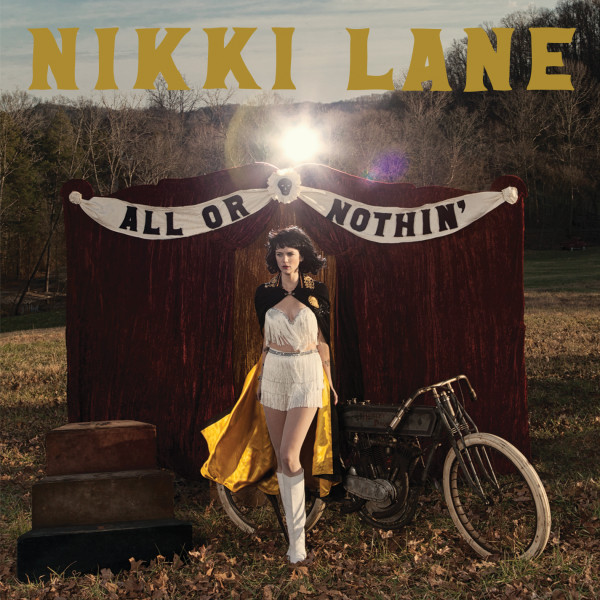 Nikki Lane: All or Nothin’