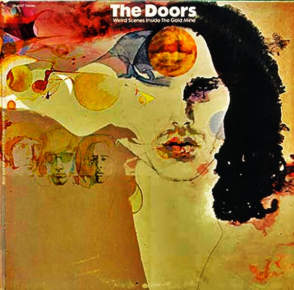 The Doors: Weird Scenes Inside the Gold Mine