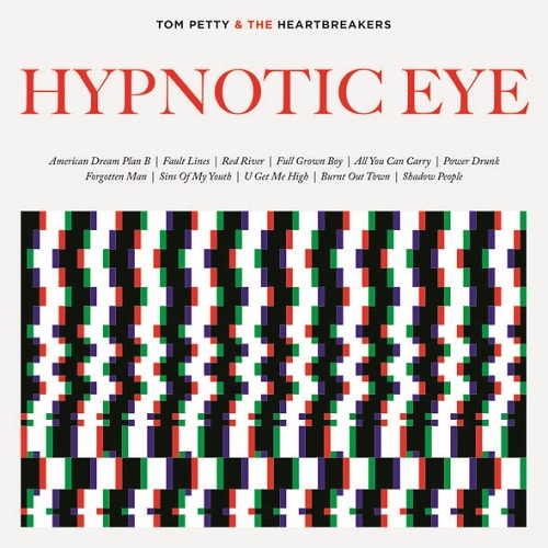 Tom Petty: Hypnotic Eye