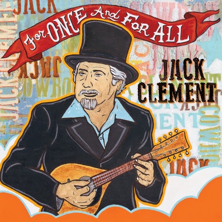 Song Premiere: Cowboy Jack Clement, “Baby Is Gone”